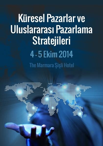 Küresel Ticaret ve İhracat Stratejileri: Pazar Fırsatları ve Uluslararası İş İlişkileri